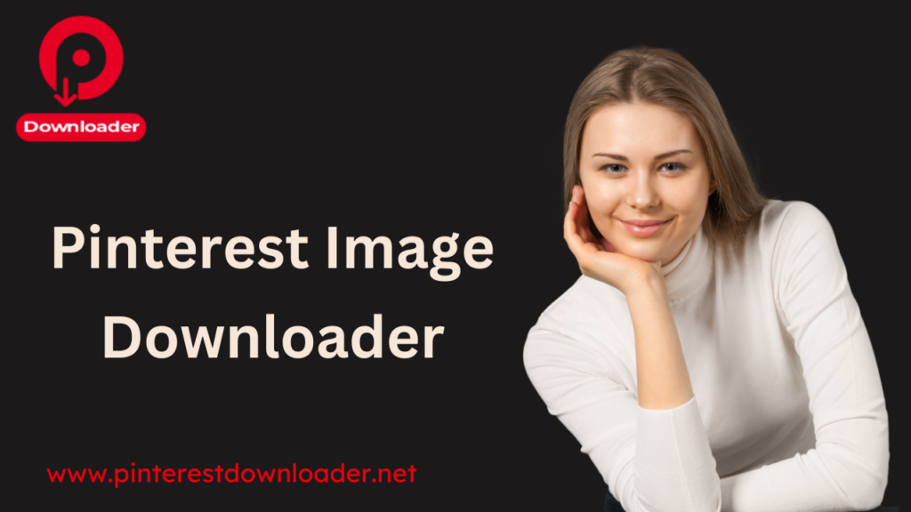 Pinterest image Downloader, download Free HD images , Unlimited Download 